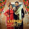 Kashmiri Loyi - Single