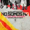 No Somos Ná (Remix) [feat. Gigolo Y La Exce, Bryant Myers, Alex Rose, Juhn & Amenazzy] - Single album lyrics, reviews, download