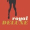 Go Getter - Royal Deluxe lyrics