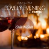 Lovely Evening Lounge (Chillout Your Mind)