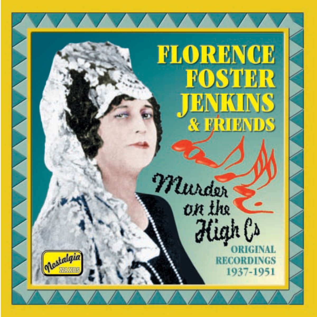 Florence Foster Jenkinsの フローレンス フォスター ジェンキンス ハイcsの殺戮 オリジナル レコーディング 1937 1951 をapple Musicで