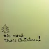 That's Christmas! - EP album lyrics, reviews, download