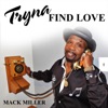 Tryna Find Love - Single