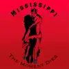 Mississippi - Single album lyrics, reviews, download