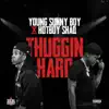 Stream & download Thuggin Hard - Single