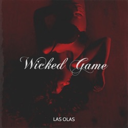 Las Olas - Wicked Game