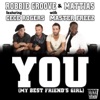 You (My Best Friend's Girl) [feat. CeCe Rogers & Master Freez]