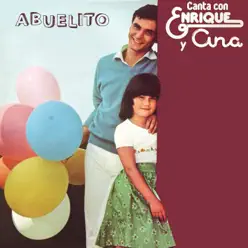 Abuelito - Enrique y Ana