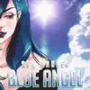 Blue Angel - Single album lyrics, reviews, download