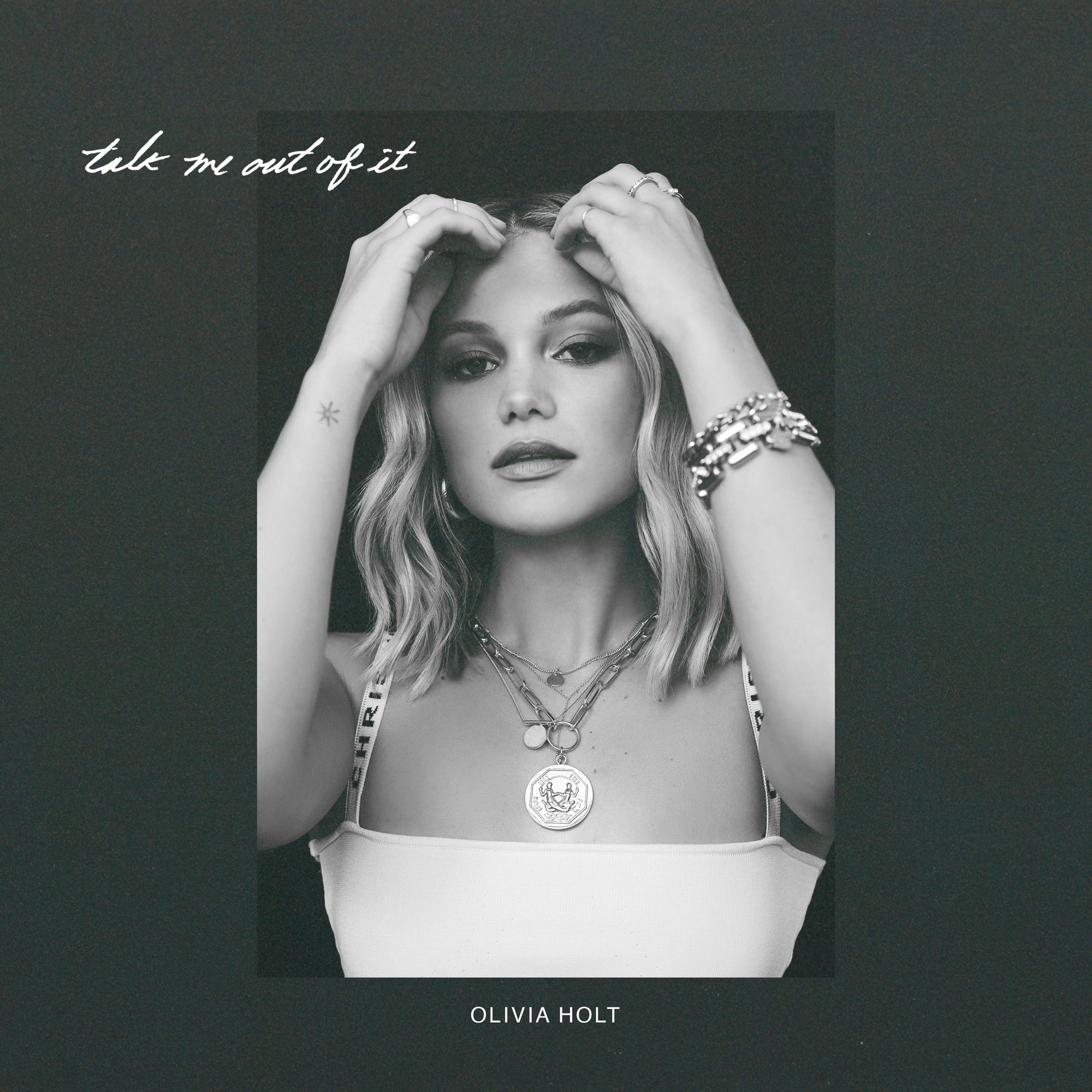 Olivia Holt - talk me out of it - Single