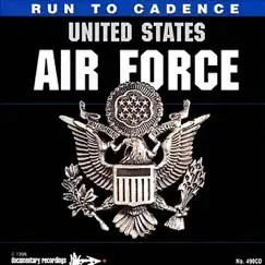 Run to Cadence With the United States Air Force by The U.S. Air Force album reviews, ratings, credits