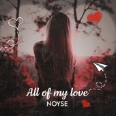 All of My Love (Extended Mix) artwork