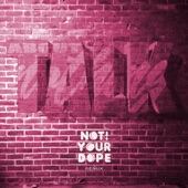 Talk About Nothing (Not Your Dope Remix) artwork