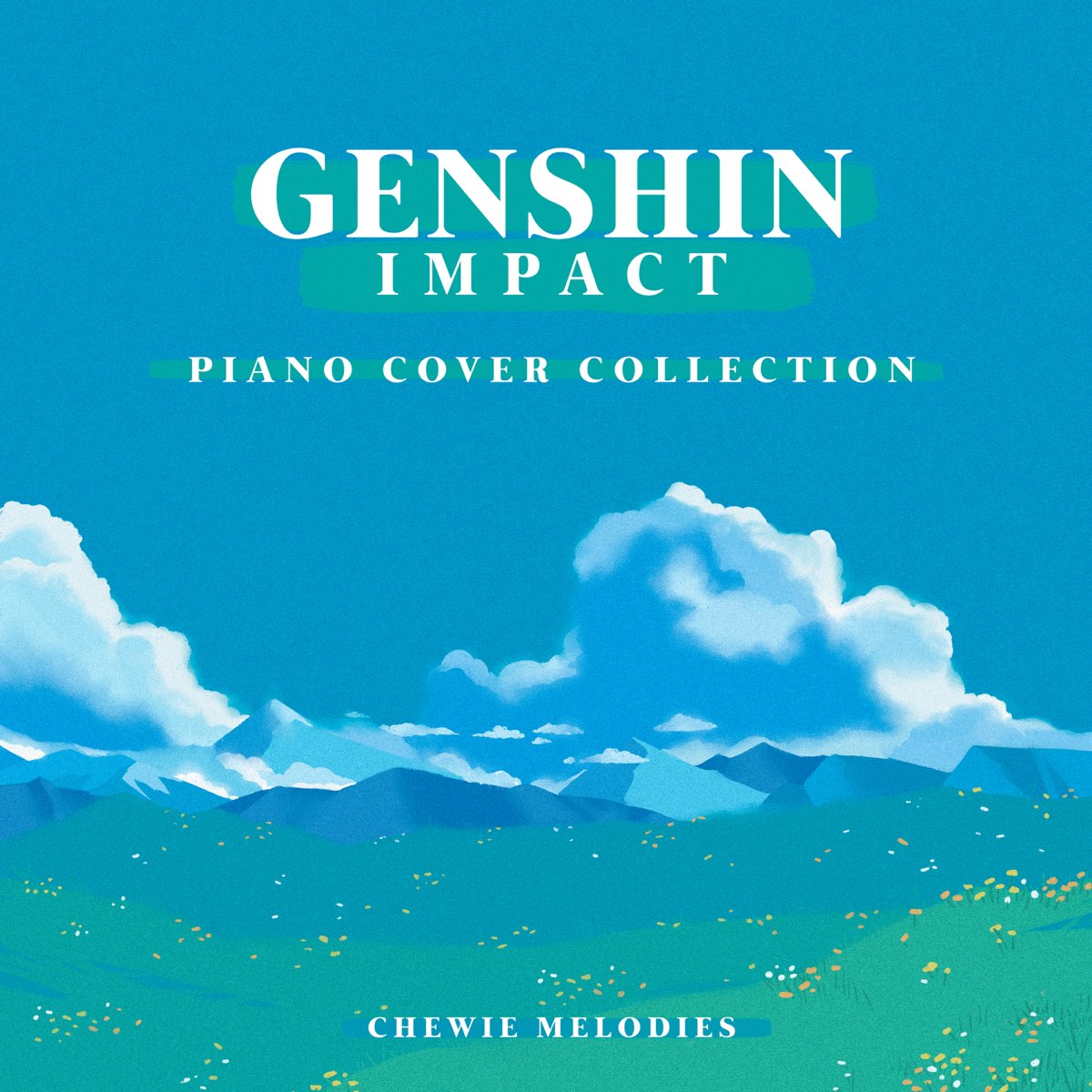 ‎Genshin Impact Piano Cover Collection by Chewie Melodies on Apple Music