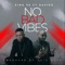 No Bad Vibes (feat. Davido) - King98 lyrics