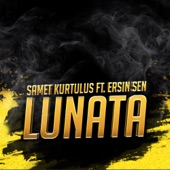 Lunata (feat. Ersin Şen) artwork
