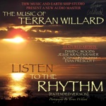 The Music of Terran Willard & Terran Willard - Listen to the Rhythm (feat. Jesse Krautkramer, Josh Cunningham, David C. Woods & Evan Prescott)