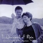 Jan Garrett & JD Martin - I Dreamed of Rain