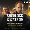 Sherlock & Watson - Neues aus der Baker Street - Folge 3: Die Spur des Teufels, Kapitel 25