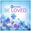 Be Loved - EP album lyrics, reviews, download