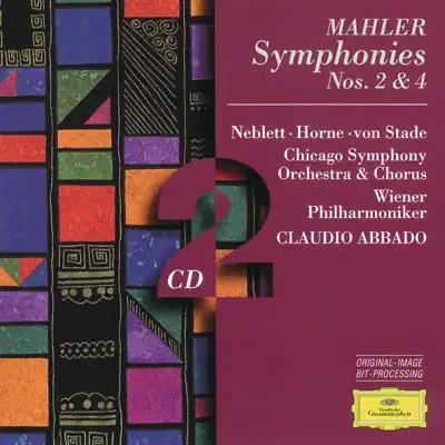 Mahler: Symphonies Nos. 2 & 4 - Claudio Abbado Mahler: Symphonies Nos. 2 & 4 - Claudio Abbado