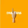 One Time (feat. Dario Devon) - Single album lyrics, reviews, download