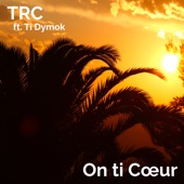 On ti cœur (feat. Ti Dymok) artwork