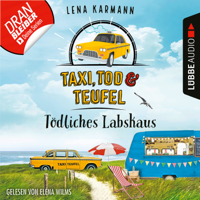 Lena Karmann - Tödliches Labskaus - Taxi, Tod und Teufel, Folge 4 (Ungekürzt) artwork