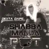 Shabba Madda Pot - Single album lyrics, reviews, download