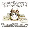 Time I$ Money - Single album lyrics, reviews, download