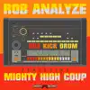 808 Kick Drum (feat. Mighty High Coup) - Single album lyrics, reviews, download