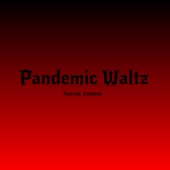 Pandemic Waltz artwork