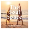 The Soul Space - EP