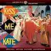 Kiss Me, Kate! (Original 1953 Motion Picture Soundtrack) album lyrics, reviews, download