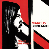 Shake the Walls - Marcus Bonfanti