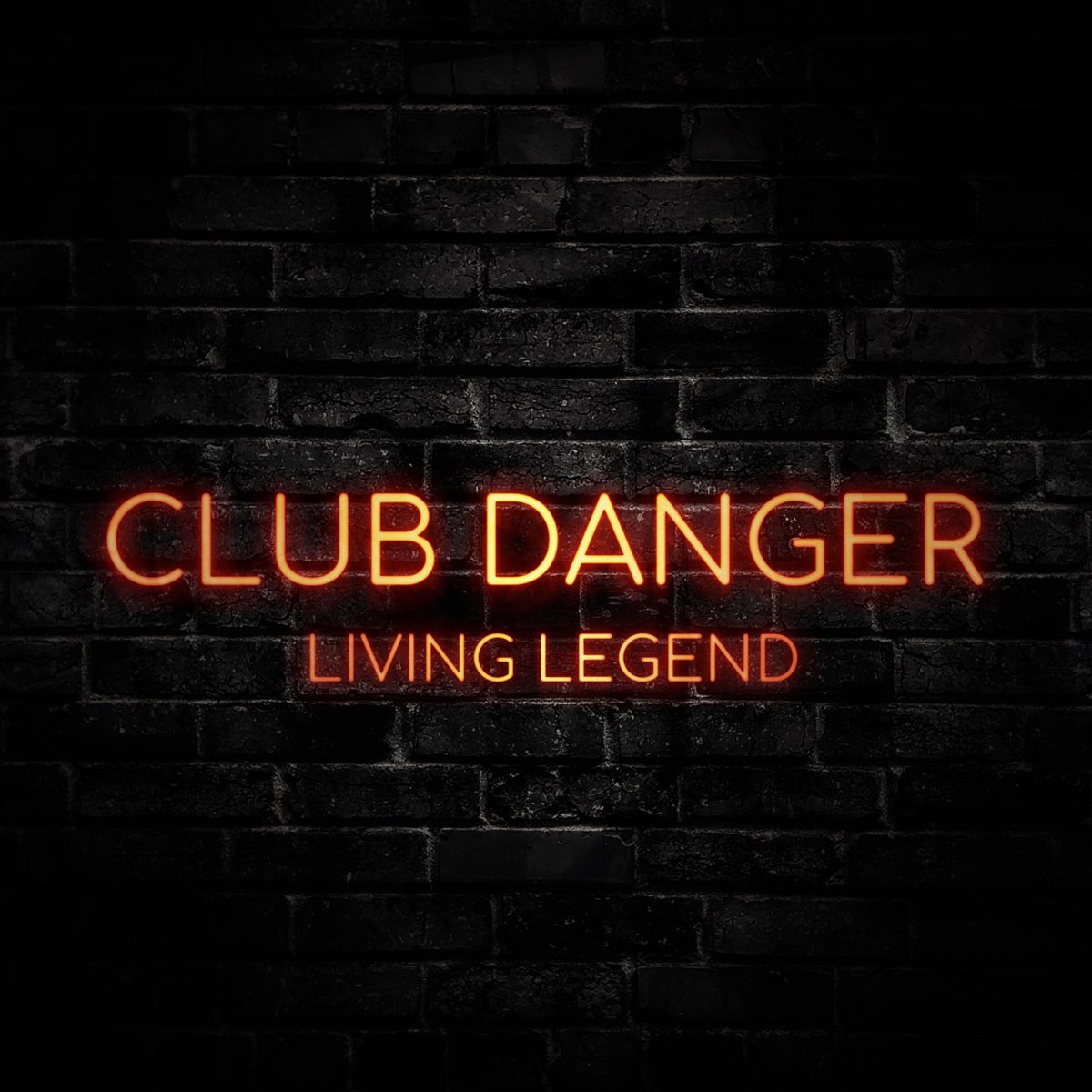 Living Legend - Single by Club Danger on Apple Music