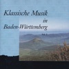 Klassische Musik in Baden-Württemberg, Vol. 2