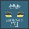 Lullaby Renditions of Adele album lyrics, reviews, download