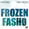 Frozen Fasho (feat. Kade Fresco) - Kaseeno lyrics