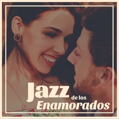 Jazz de los Enamorados - 20 Canciones de Jazz Celebrar el Día de San Valentín con tu Alma Gemela - Alma Gemela