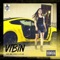 Vibin' (feat. King Garza & El 3ce) - Mirii lyrics