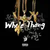 Whole Thang (feat. Big Fresco) - Single album lyrics, reviews, download