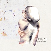 Filiah - Goodbye