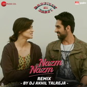 Nazm Nazm Remix by DJ Akhil Talreja