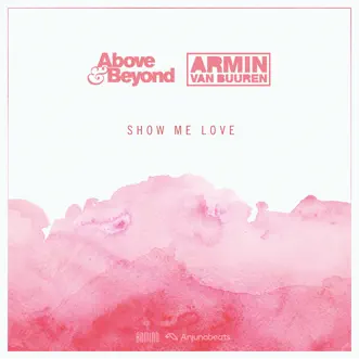 Show Me Love by Armin van Buuren & Above & Beyond song reviws