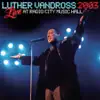 Stream & download Luther Vandross: Live At Radio City Music Hall, 2003