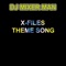 X Files Theme - DJ Mixer Man lyrics