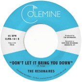 The Resonaires - Don't Let It Bring You Down