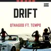 Drift - Single (feat. Tempo) - Single album lyrics, reviews, download