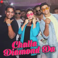 Challa Diamond Da - Single by Rochak Kohli & Jash album reviews, ratings, credits